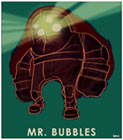 Mr. Bubbles